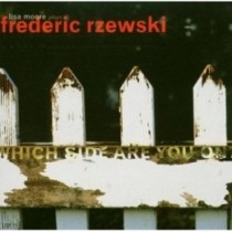 Which Side Are You On?  RZEWSKI FREDERIC