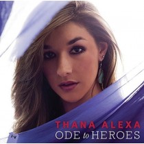 Ode to Heroes  ALEXA THANA