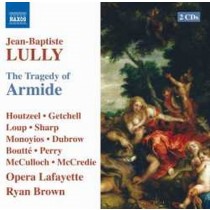 The Tragedy of Armide  LULLY JEAN-BAPTISTE