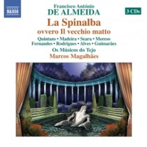 La Spinalba ovvero Il vecchio matto  ALMEIDA ANTONIO FRANCISCO  DE