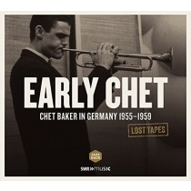 Early Chet (In Germany 1955-59)  BAKER CHET