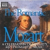 Celebrazione della musica "romantica" -The Romantic Mozart - Concerti, Eine kle  MOZART WOLFGANG AMADEUS
