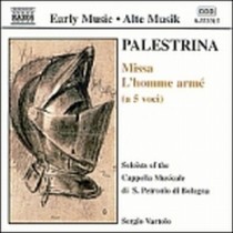 Missa "L'Homme armé" (con interpolazioni tratte dai Ricercari di G.Cavazzoni)  PALESTRINA GIOVANNI PIERLUIGI da