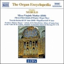 Missa Virginis Mariae, Toccata decima del X tono, Magnificat dell'VIII tono  MERULO CLAUDIO