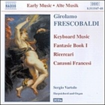 Ricercari, Canzoni francesi, Fantasie (Libro I)  FRESCOBALDI GIROLAMO