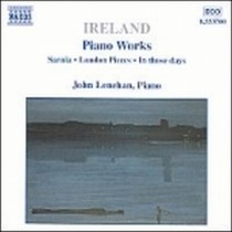 Opere x pf (integrale) Vol.1: In those days, Sarnia, Preludio in Mib, ...  IRELAND JOHN