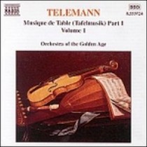 Tafelmusik Vol.1: Parte I: Ouverture, Quartetto in SOL mag, Concerto x fl, vl e  TELEMANN GEORG PHILIP