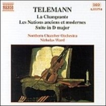Ouverture-Suites: La changeante, Les nations anciens et modernes, Suite in RE ma  TELEMANN GEORG PHILIP