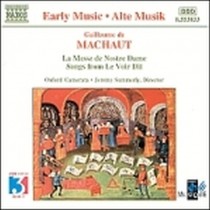 Messa di Notre Dame, Canti da Le Voir Dit  MACHAUT GUILLAUME DE