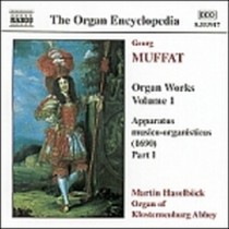 Opere x organo (integrale) Vol.1: Apparatus musico-organisticus Parte I  MUFFAT GEORGE