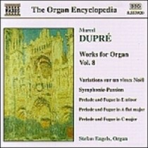 Opere x organo (integrale) Vol.8: Variations sur un vieux Noel op.20, 3 Preludi  DUPRE' MARCEL