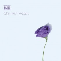 Chill With Mozart  MOZART WOLFGANG AMADEUS