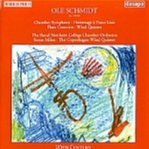 Sinfonia da camera, Omaggio a F.Listz, Concerto per flauto, Quintetto per fiati  SCHMIDT OLE