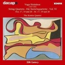 Quartetti per archi (integrale) Vol.6: n.17 Op.152; n.19, Op.156; n.20 Op.160  HOLMBOE VAGN