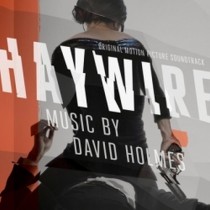 Haywire  HOLMES DAVID