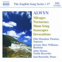 Mirages, 6 Nocturnes, Seascapes, Invocations  ALWYN WILLIAM
