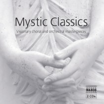 Mystic classics: capolavori corali e strumentali  VARI  