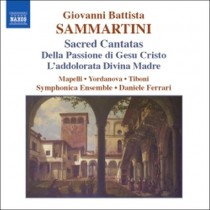 Cantate Sacre: Della Passione di Geù Cristo, L'addolorata Divina Madre  SAMMARTINI GIOVANNI BATTISTA