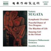 Symphonic Overture op.6, Peaceful Danceof 2 Dragons op.8  SUGATA ISOTARO