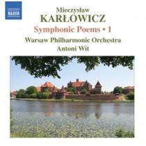 Poemi Sinfonici,  Vol.1  KARLOWICZ MIECZYSLAW