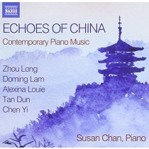Echoes Of China - Contemporary Piano Music  CHAN SUSAN  pf