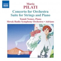 Concerto per Orchestra, 3 Pezzi per orchestra, Suite per archi e pianoforte  PILATI MARIO