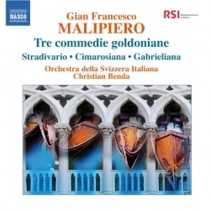 Tre commedie goldoniane: Stradivario, Cimarosiana, Gabrieliana  MALIPIERO GIAN FRANCESCO