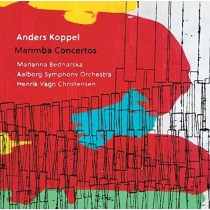 Concerti per marimba e orchestra  KOPPEL ANDERS