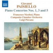 Concerto per pianoforte n.1, n.3, n.5  PAISIELLO GIOVANNI