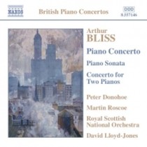 Concerto per pianoforte, Concerto per 2pianoforti, Sonata per pianoforte  BLISS ARTHUR