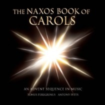 The Naxos Book of Carols  PITTS ANTHONY Dir  