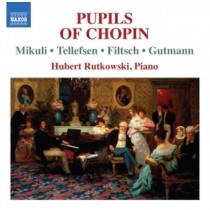 Pupils of Chopin  RUTKOWSKI HUBERT  pf