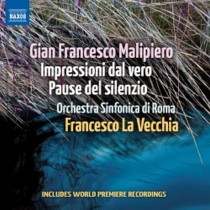 Impresisoni dal vero, Pause del silenzio  MALIPIERO GIAN FRANCESCO