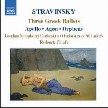 Apollo, Agon, Orpheus (3 Greek Ballets)  STRAVINSKY IGOR