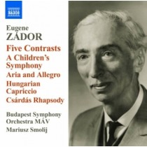 Five Contrasts, Children's Symphony, Aria and Allegro  ZADOR EUGENE