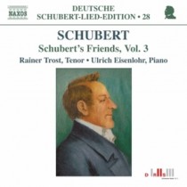 Lied Edition 28 - Friends, Vol. 3  SCHUBERT FRANZ