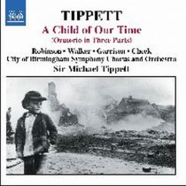 A Child of Our Time (oratorio in 3 parti)  TIPPETT MICHAEL