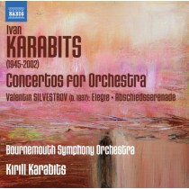 Concerti per orchestra n.1 Omaggio music ale a Kiev', n.2, n.3 'Lamentazioni'  KARABITS IVAN