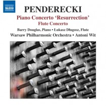 Concerto per pianoforte 'Resurrezione', Concerto per flauto  PENDERECKI KRZYSZTOF