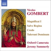 Magnificat I, Salve Regina, Credo, Tulerunt Dominum  GOMBERT NICOLAS