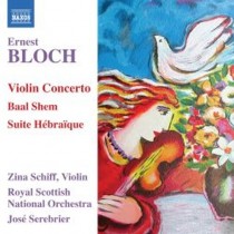Violin Concerto, Baal Shem, Suite hebraïque  BLOCH ERNEST