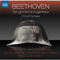 Der glorreiche Augenblick op.136, Fantasia Corale op.80  BEETHOVEN LUDWIG VAN