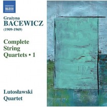 Quartetti per archi (integrale), Vol.1: Quartetti nn.1, 3, 6, 7  BACEWICZ GRAZYNA