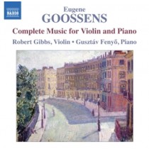 Musica per violino e pianoforte (integrale)  GOOSSENS EUGENE