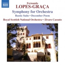 Sinfonia per orchestra, Suite rústica, December Poem, Festival March  LOPES-GRAÇA FERNANDO