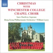 Christmas with Winchester College Chapel Choir  LACEY WILLIAM Dir  