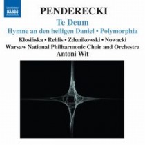 Te Deum, Hymne an den Heiligen Daniel, Polymorphia, Ciaccona dal Requiem Polacco  PENDERECKI KRZYSZTOF