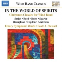 In the world of spirits: classici natalizi per ensemble di fiati  STEWART SCOTT A. Dir  