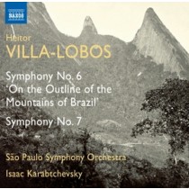 Sinfonia n.6 'On the outline of the mountains of Brazil',  Sinfonia n.7  VILLA-LOBOS HEITOR