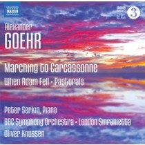 Marching to Carcassonne op.75, When Adam Fell op.89, Pastorals op.19  GOEHR ALEXANDER